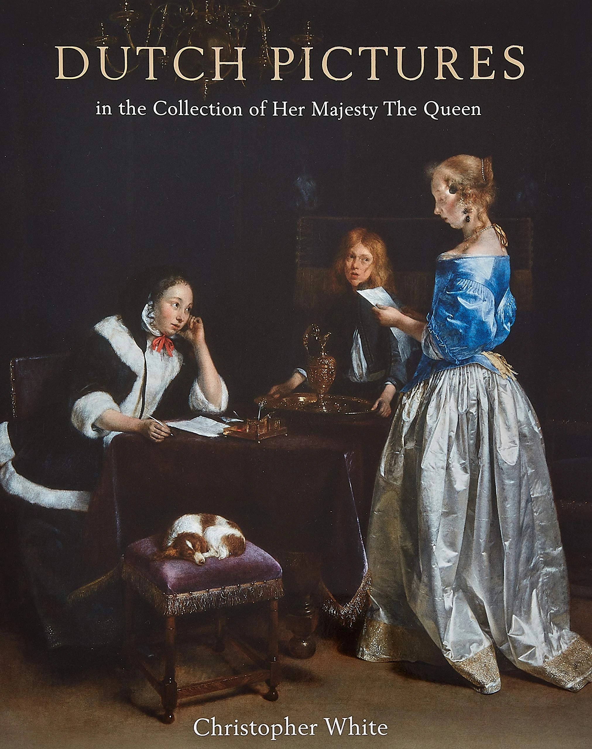 The Dutch Pictures: In the collection of Her Majesty the Queen