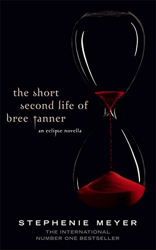 The Short Second Life of Bree Tanner (Twilight Saga)