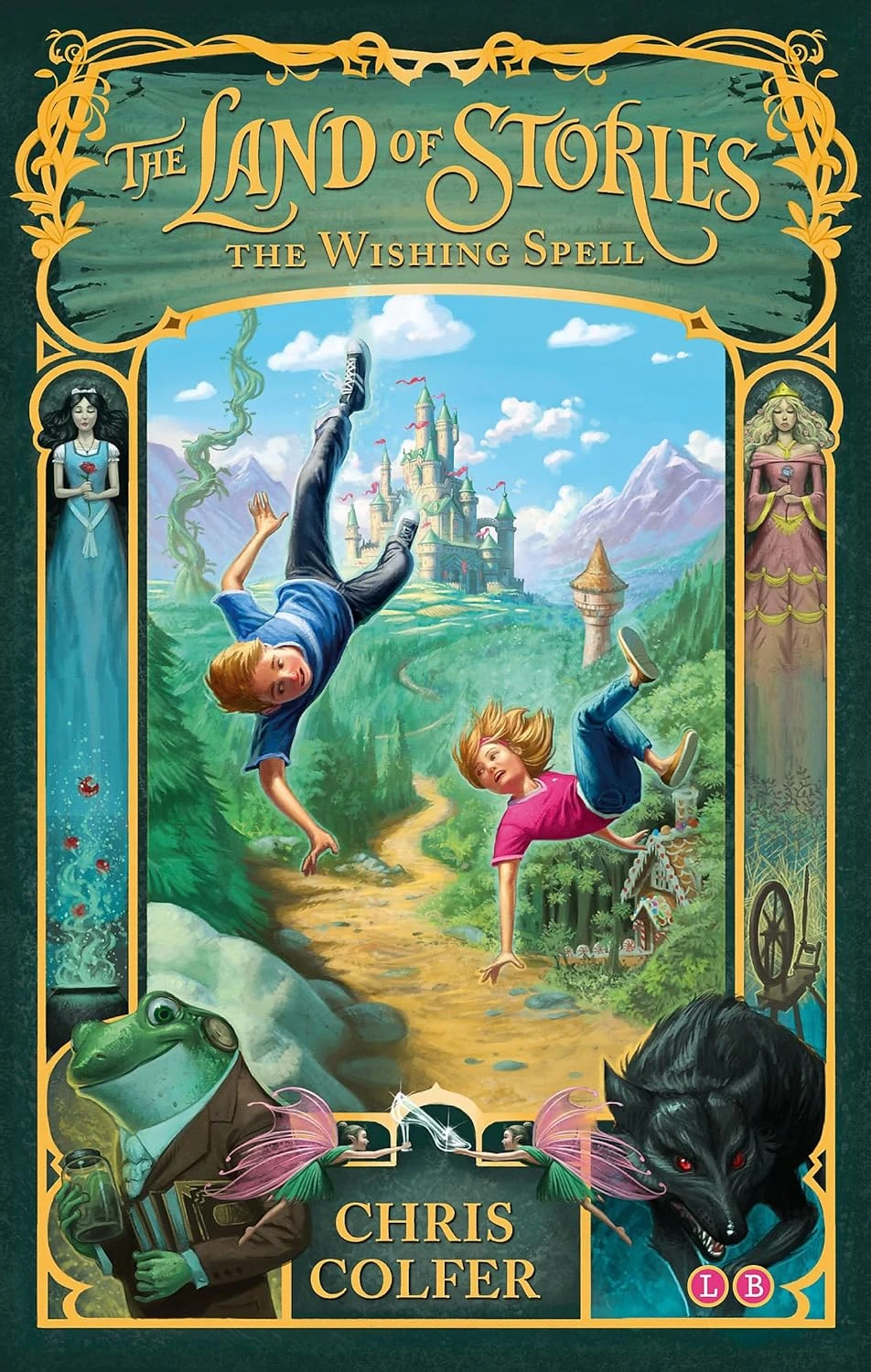 The Land of Stories 1: The Wishing Spell