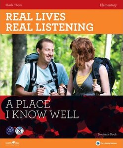 Підручник «Real Lives, Real Listening. Elementary. A Place I know Well with CD