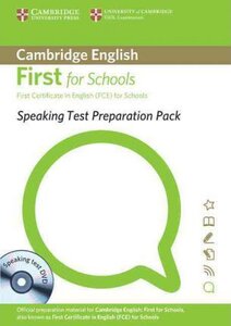 Підручник «Speaking Test Preparation Pack for First for Schools: Paperback with DVD