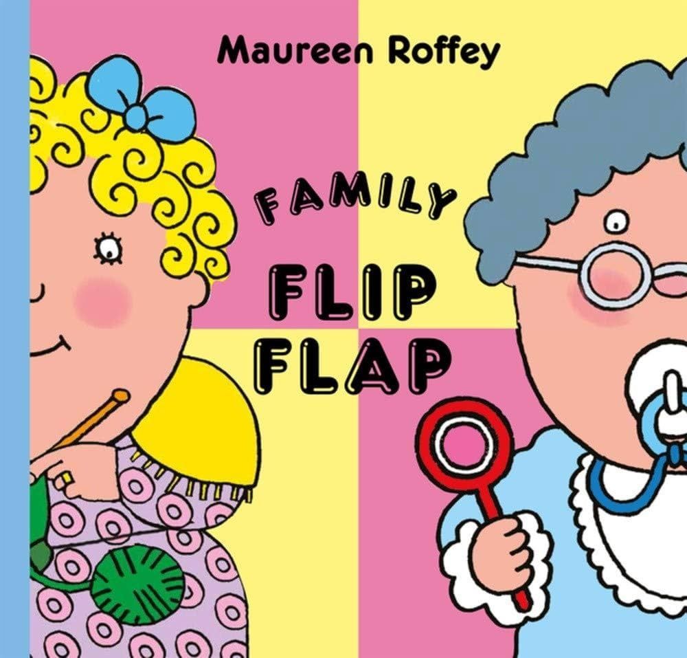Family Flip Flap. Maureen Roffey