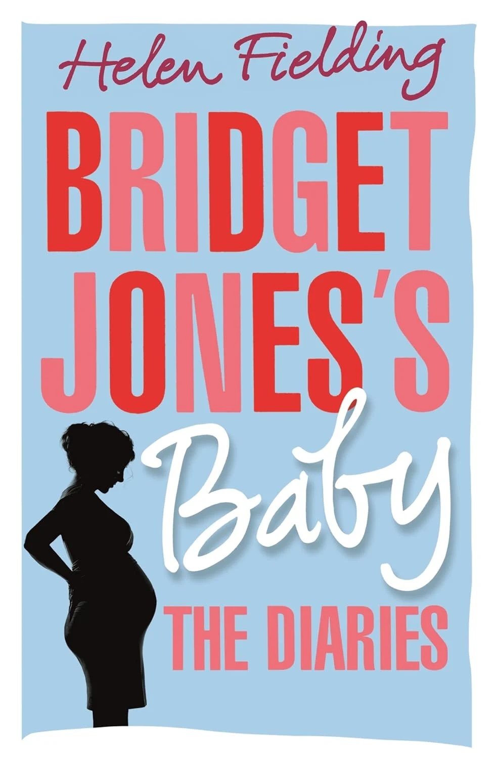 Bridget Jones's Baby. Book 4. The Diaries