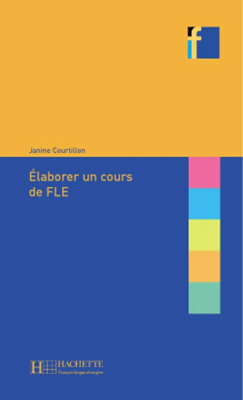 Collection F. Elaborer un cours de FLE)