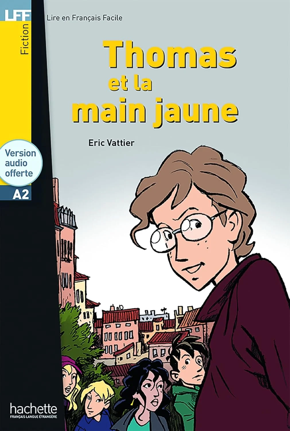 A2 Thomas et la Main jaune + CD audio