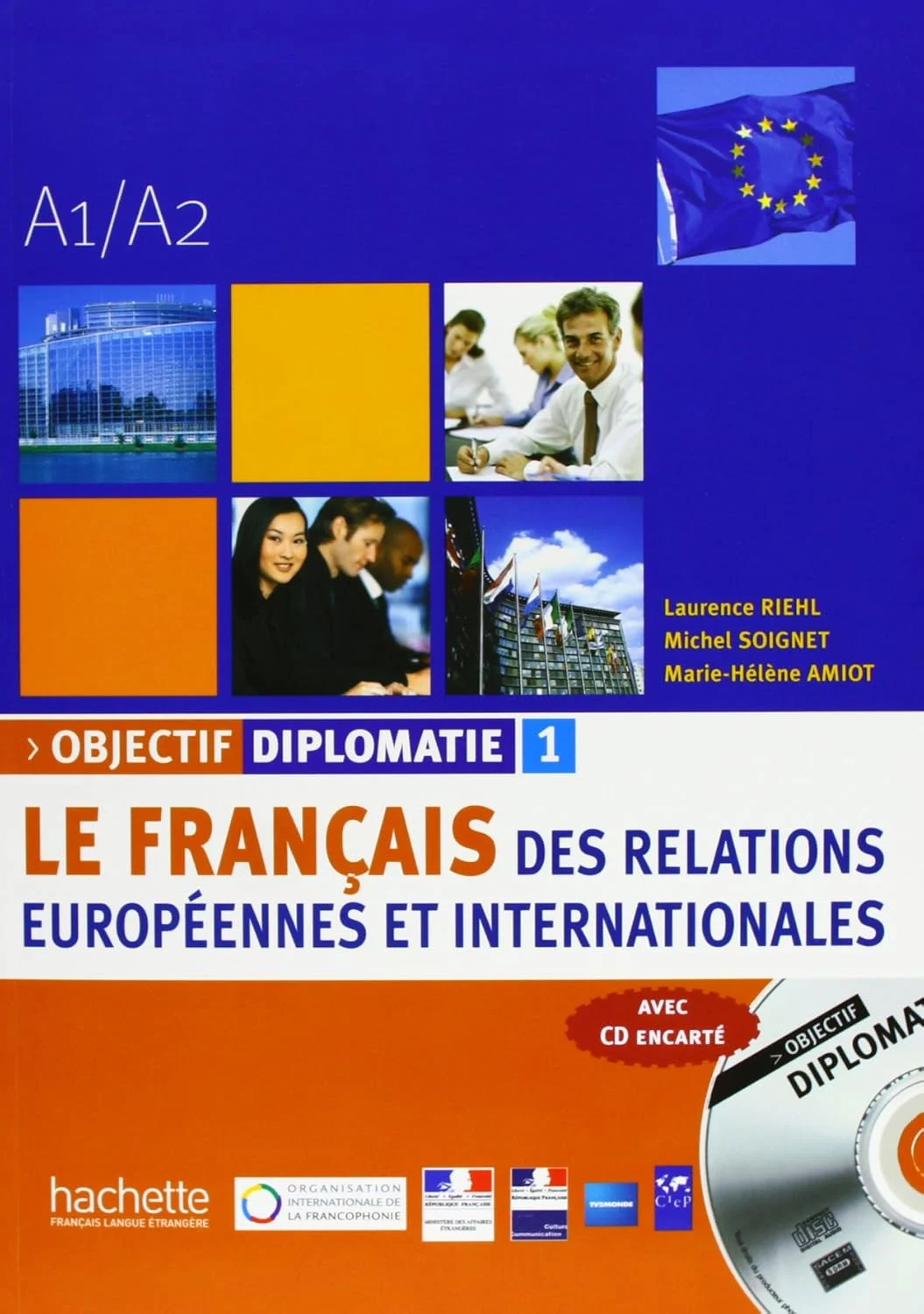 Objectif Diplomatie Niveau 1. Livre + CD audio