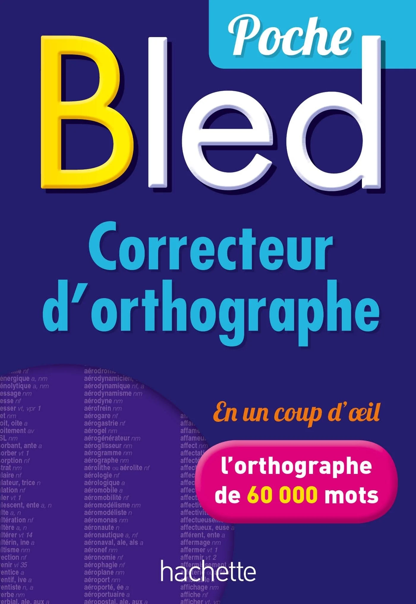 Посібник «Bled - Correcteur d'orthographe (French Edition)