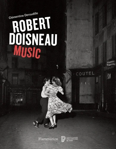 Robert Doisneau. Music