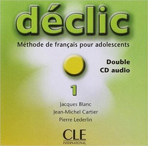 Аудіодиск «Declic 1. CD audio pour la classe