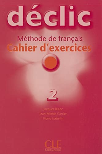 Робочий зошит «Declic 2. Cahier d'exercices + CD audio