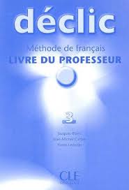 Книга для вчителя «Declic 3. Guide pedagogique (Livre Du Professeur)