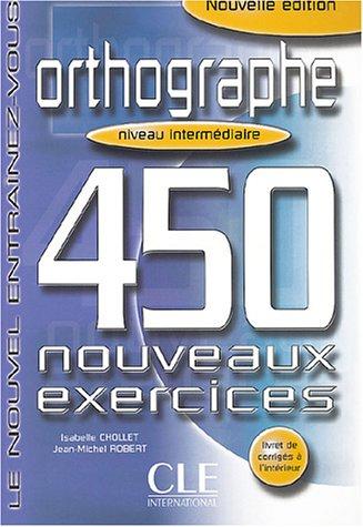 Посібник «Orthographe 450. Nouveaux Exercices Intermediaire Livre+corriges(підручник+аудіодиск)