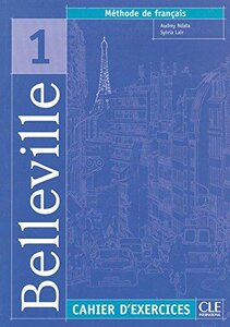 Робочий зошит «Belleville 1. Cahier d'exercices + CD audio