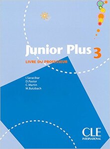 Книга для вчителя «Junior Plus 3. Guide pedagogique (Livre Du Professeur)