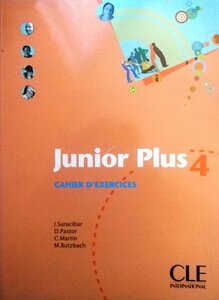 Робочий зошит «Junior Plus 4. Cahier d'exercices