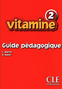 Книга для вчителя «Vitamine 2. Guide pedagogique