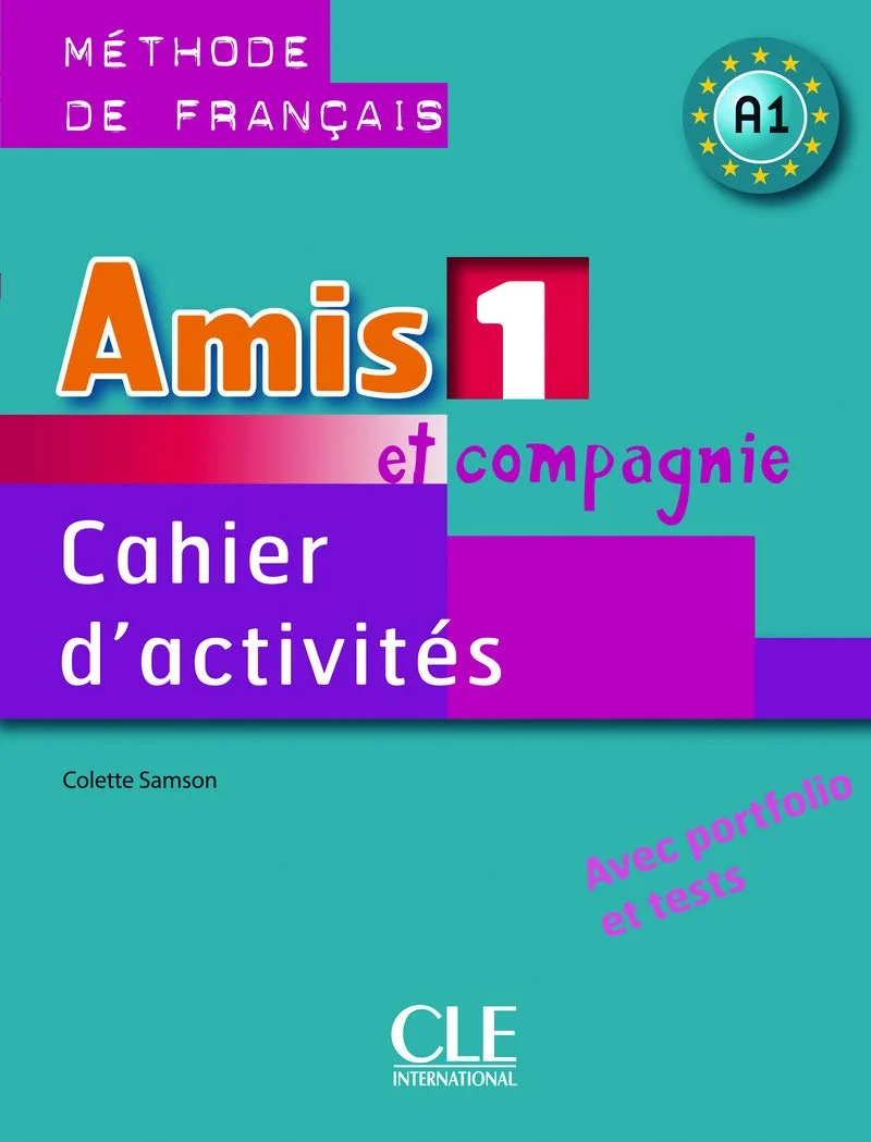 Робочий зошит «Amis et compagnie 1 cahier (робочий зошит)