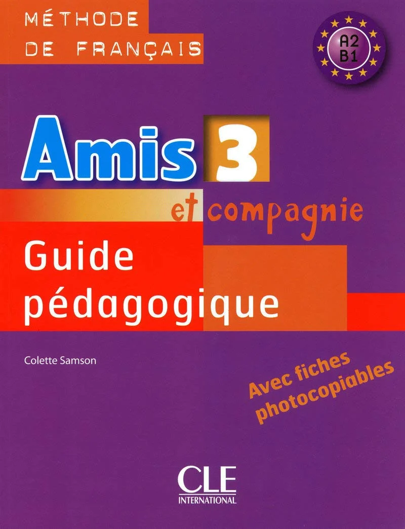 Книга для вчителя «Amis et compagnie 3. Guide pedagogique