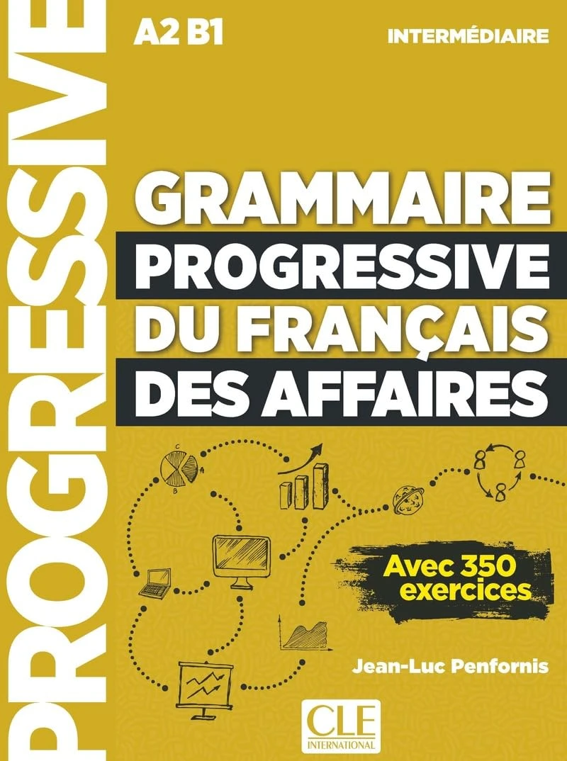 Grammaire Progressive du Francais des Affaires Intermediaire A2/B1 Livre + Livre-web + Audio