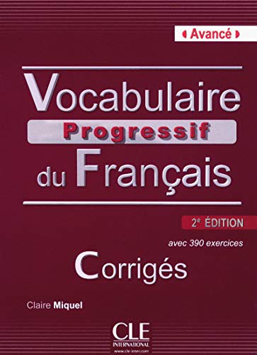 Посібник «Vocabulaire progressif du francais - Nouvelle edition : Corriges Niveau avanc