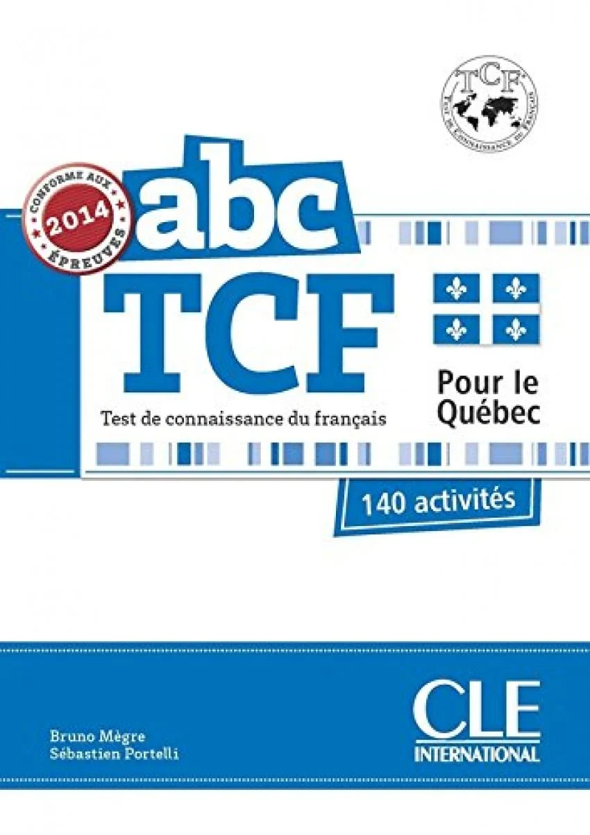 Посібник «ABC TCF Test de connaissance du franais pour le Qubec. 140 activits + CD audio