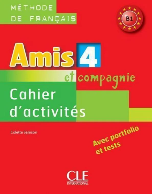 Робочий зошит «Amis et compagnie 4 Cahier dactivities (робочий зошит)