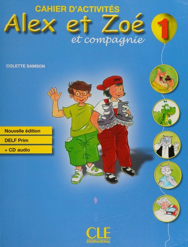 Посібник «Alex et Zoe Nouvelle 1 Cahier d'activite's + CD audio DELF Prim (підручник)
