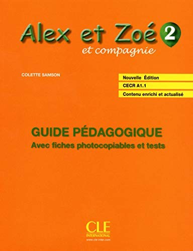 Книга для вчителя «Alex et Zoe Nouvelle 2. Guide pedagogique