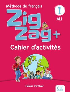 Робочий зошит «ZigZag+ 1 Cahier Activites
