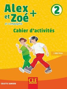 Робочий зошит «Alex et Zoe+ 2 Cahier d'activits