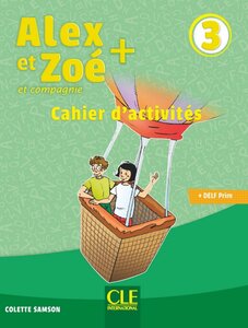 Робочий зошит «Alex et Zoe+ 3 Cahier d'activits