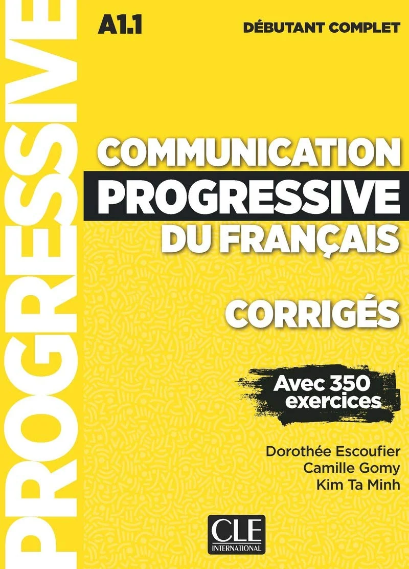 Посібник «Communication Progr du Franc 2e Edition Niveau Debutant Complet A1.1. Corriges