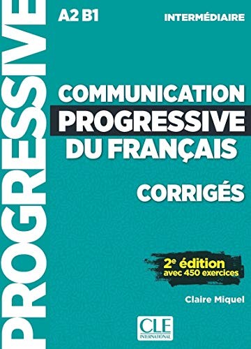 Посібник «Communication Progr du Franc 2e Edition Niveau Interm A2-B1 Corriges