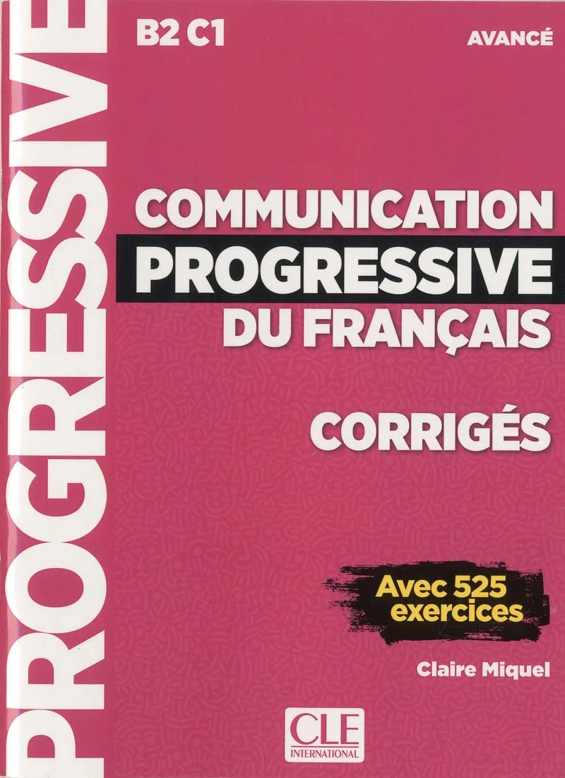 Посібник «Communication Progr du Franc 2e Edition Niveau Avanc B2-C1 Corriges
