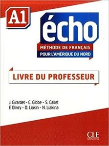 Книга для вчителя «Echo pour l'Amrique du Nord - Niveau A1 - Guide pdagogique