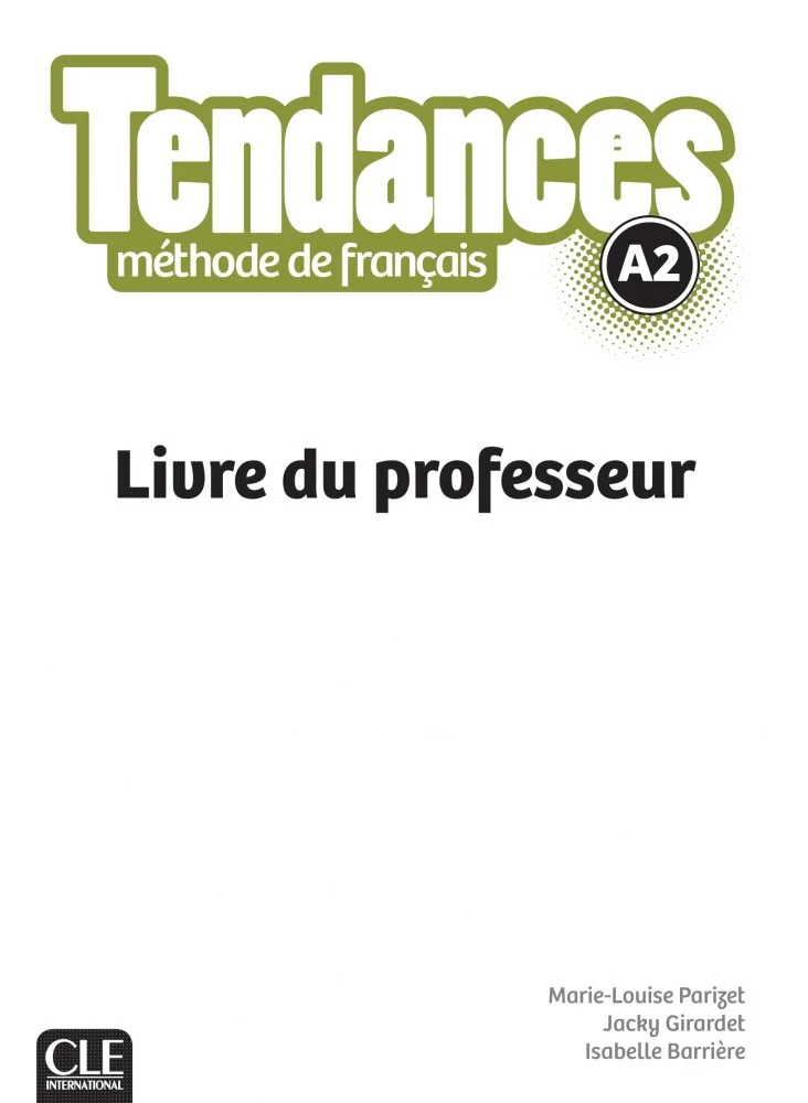 Tendances A2 Livre du Professeur