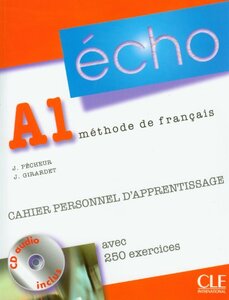 Посібник «Echo (version 2010) : Cahier personnel d'apprentissage + CD-audio + corriges A1