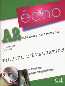 Посібник «Echo (Nouvelle Version) : Fichier D'Evaluation Photocopiable + CD-Audio A2