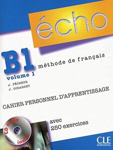 Підручник «Echo (Nouvelle Version) : Cahier Personnel D'Apprentissage + CD-Audio + Corriges B1.1