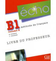 Книга для вчителя «Echo (Nouvelle Version) : Guide Pedagogique B1.2