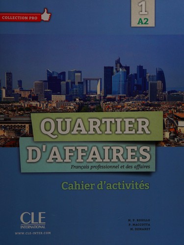 Робочий зошит «Quartier d'affaires A2 Cahier D'exercices
