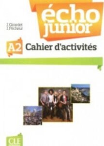 Підручник «Echo Junior : Cahier d'activites A2