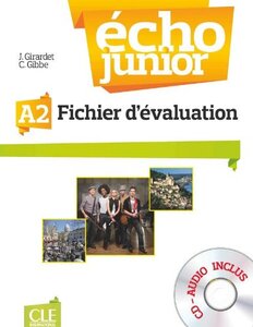 Посібник «Echo Junior : Fichier d'evaluation + CD-audio A2