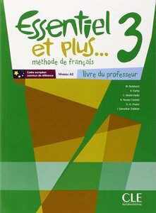 Книга для вчителя «Essentiel еt Plus : Guide Pedagogique 3 & CD-Audio