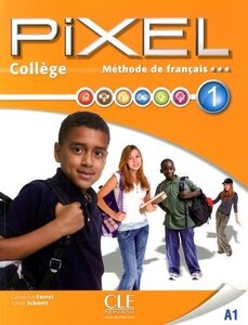 Посібник «Pixel College 1. Eleve + Cahier D'exercices + DVD-Rom