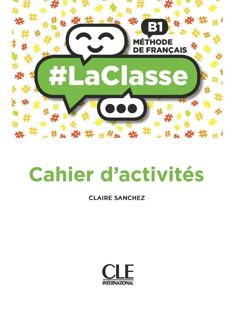 Робочий зошит «LaClasse - Niveau B1 - Cahier d'activits