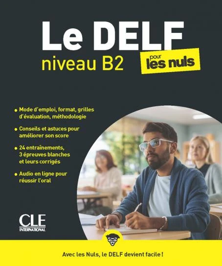 Le DELF Pour Les Nuls B2 Livre + Audio téléchargeable en ligne