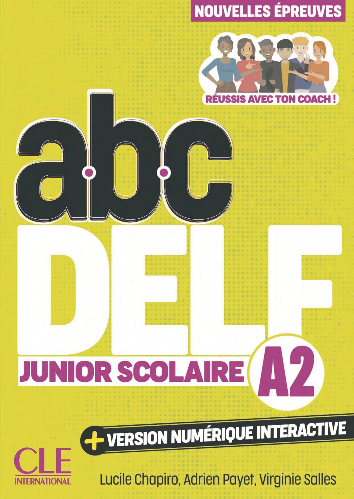 ABC DELF Junior scolaire. Niveau A2. 3e edition