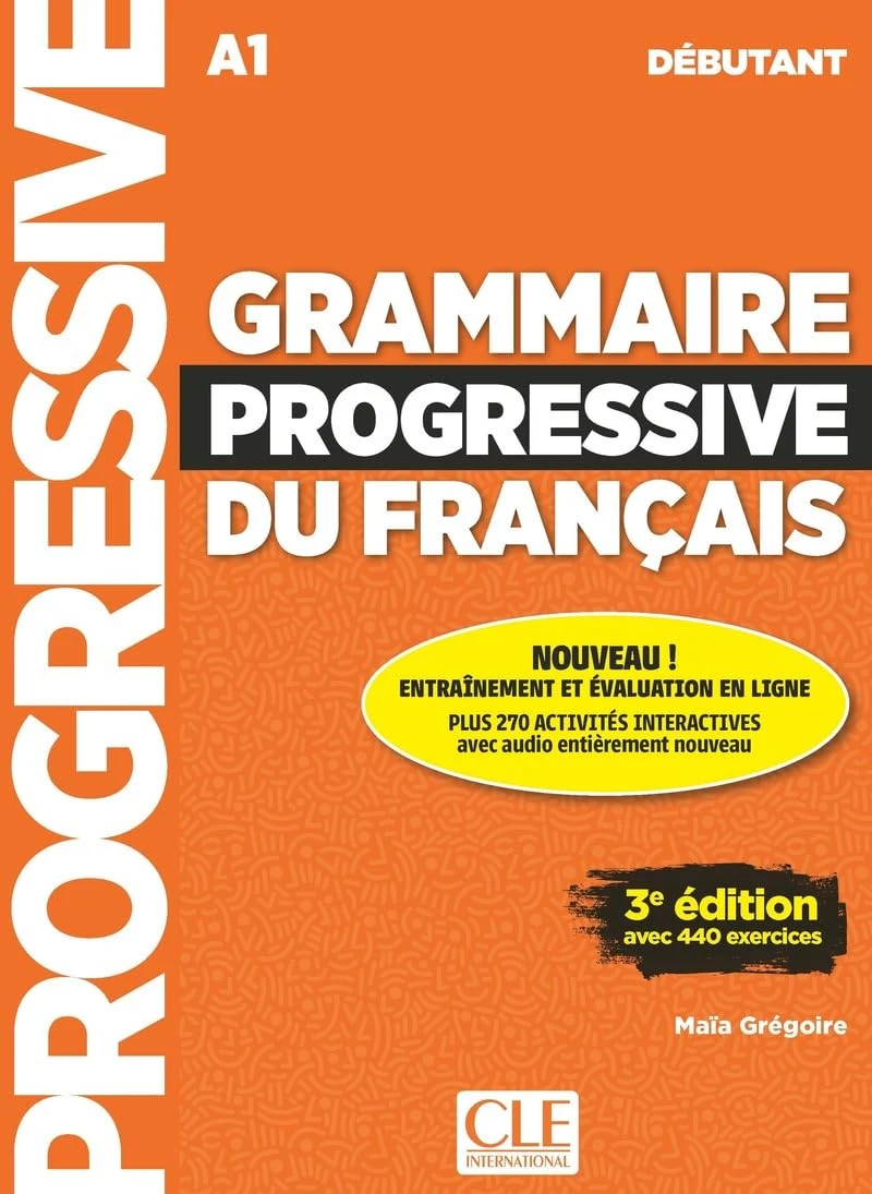 Grammaire Progressive du Francais 3e Edition Debutant A1 Livre + Audio téléchargeable + Appli-web