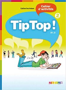 Робочий зошит «Tip Top! 2 Cahier d'activites
